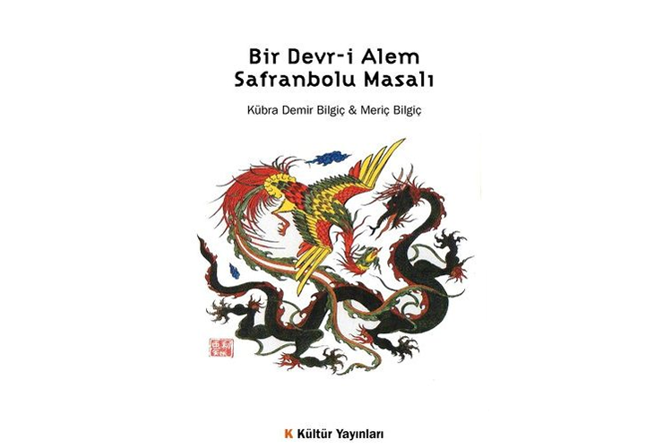 BİR DEVR-İ ALEM SAFRANBOLU MASALI
